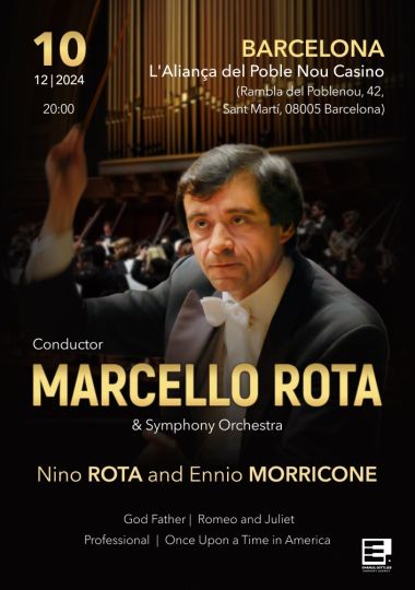 MARCELLO ROTA & Orquesta Sinfónica. «Nino ROTA y Ennio MORRICONE»