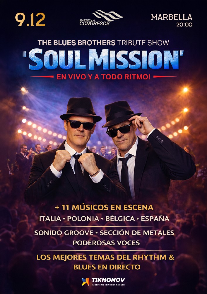 La banda y la misión. El proyecto The Blues Brothers Tribute Show «Soul Mission»