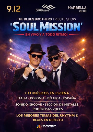 La banda y la misión. El proyecto The Blues Brothers Tribute Show «Soul Mission»