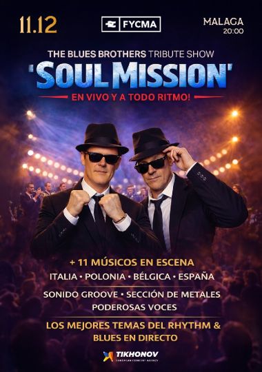 La banda y la misión. El proyecto The Blues Brothers Tribute Show «Soul Mission»